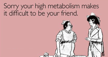 How-to-increase-your-Metabolism-funny-pic-someecards-foods-that-increase-metabolism-ways-to-to-increase-your-metabolism-addictedteverything.com-number-one-motivational-website-ireland-35